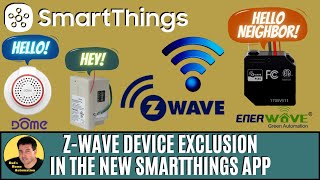 SmartThings Tutorial - Z-Wave Device Exclusion in the SmartThings App