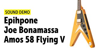 Video thumbnail for Epihpone Joe Bonamassa Amos 58 Flying V - Sound Demo (no talking) by Guitar Bonedo