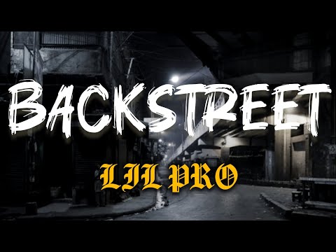 Lil Pro - BACKSTREET prod. @soby2167