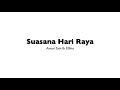 Suasana Hari Raya Anuar Zain Ellina Piano Instrumental