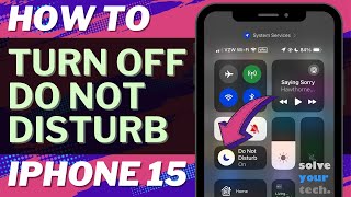How to Turn Off Do Not Disturb on iPhone 15