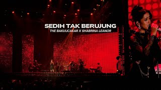 Download lagu The Bakuucakar X Shabrina Leanor - Sedih Tak Berujung | 25072026 Fancam mp3