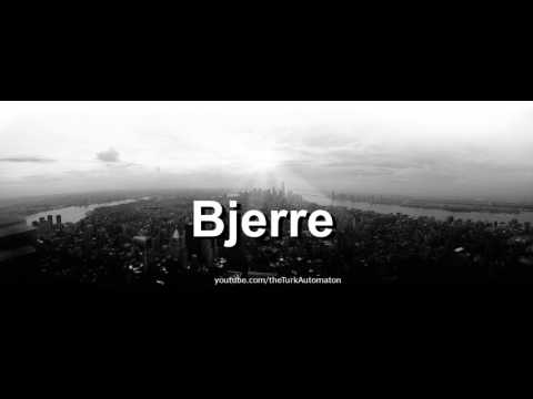 How to pronounce Bjerre in German