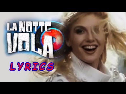 La notte vola lyrics