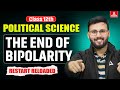 Class 12 Political Science The End Of Bipolarity Explained Restart Reloaded By Moin Sir