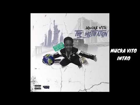Mucka Vito - INTRO