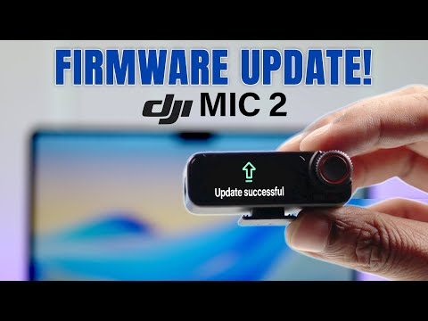DJI MIC 2 Firmware Update [Step By Step Guide]