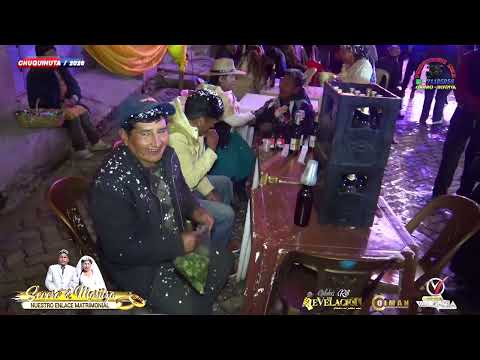 WALAS RILL y la REVELACION en Vivo - Chuquihuta 2026 - 3er día Boda