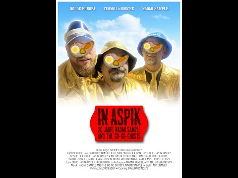 In Aspik - 20 Jahre Naomi Sample & the Go Go Ghosts (Trailer)