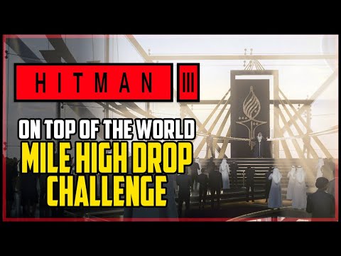 Hitman 3 Mile High Drop Challenge