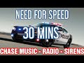 NFS Police Chase Music Radio Chatter Sirens 30min