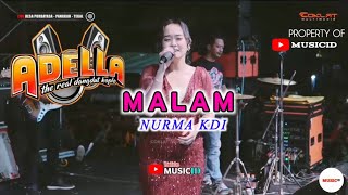 Download lagu NURMA KDI - MALAM || OM ADELLA Live mp3