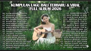 Download lagu Kumpulan lagu Bali pop terbaru 2026 dan viral full album Bali | Bungan hati | kasmaran  mp3