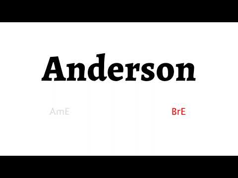 How to Pronounce anderson in American English and British English