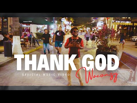 THANK GOD  by WACONZY [Official Music Video] 2023 ???? Contact  +17722663340 . Gospel Music 2023