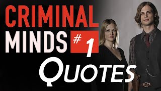 Criminal Minds Quotes Collection #1
