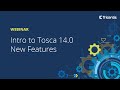 Intro to Tosca 14.0: New Features