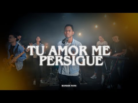 Tu Amor Me Persigue - Wander Fons - Casa Worship - Version Espanol @CasaWorship