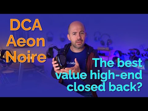 DCA Aeon 2 Noire Closed Back Headphone Review - The best value closed back?