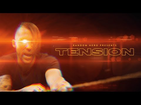 Tension Music Video by Random Hero