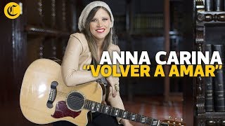 Anna Carina - Volver a amar