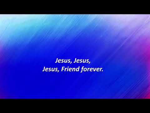 What a friend I've found (Friend forever)