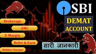 SBI DEMAT ACCOUNT CHARGES , DETAILS , AMC , REFER & EARN , E-MARGIN & REVIEW !