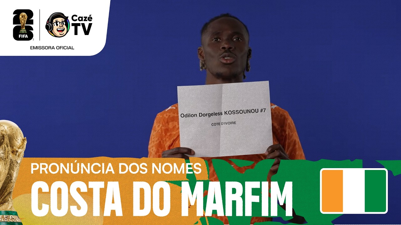 APRENDA A FALAR CORRETAMENTE OS NOMES DOS JOGADORES DA COSTA DO MARFIM DA COPA DO MUNDO FIFA™ 2026