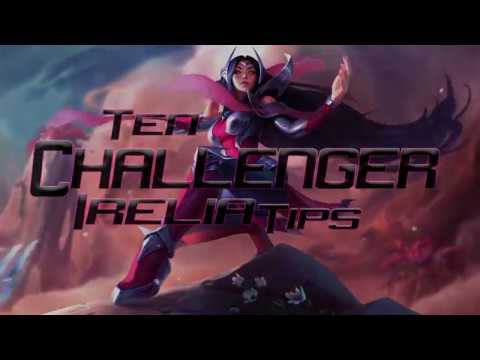 10 Challenger Irelia Tips - League of Legends