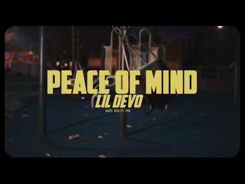 Lil Devo - "Peace Of Mind" (Official Video)