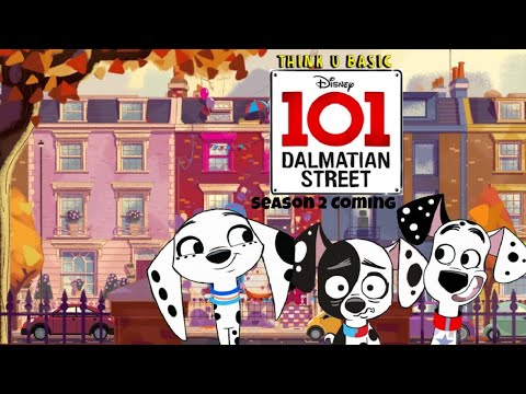 Think U Basic S1 E17"101 Dalmatian Street Season 2 Coming"
