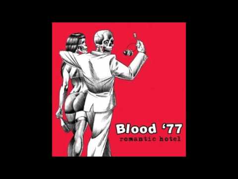 Blood 77 - Sonic Reducer