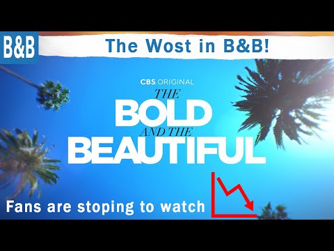 Why Many Fans Don't Watch The Bold and The Beautiful Anymore.