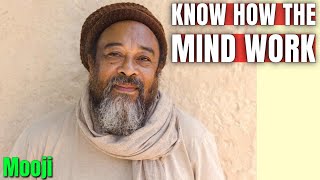 This is how the MIND work - Mooji - Deep Inquiry