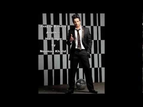 Jaag re Banday by Nouman Khalid (Official Web Launch)