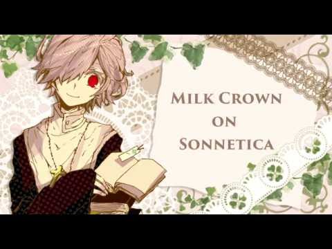 ミルククラウン オン ソーネチカ 1516 Feat カゼヒキ Vocaloid Database