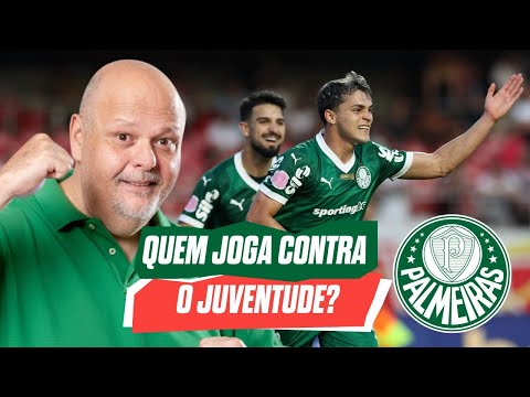 PALMEIRAS: WHO WILL PLAY AGAINST JUVENTUDE?