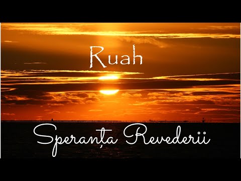 Grupul Ruah - Speranta Revederii
