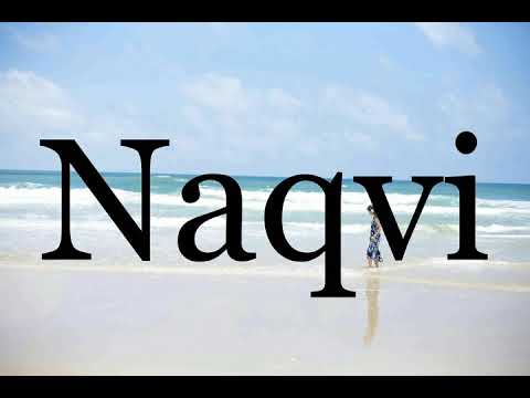 How To Pronounce Naqvi🌈🌈🌈🌈🌈🌈Pronunciation Of Naqvi