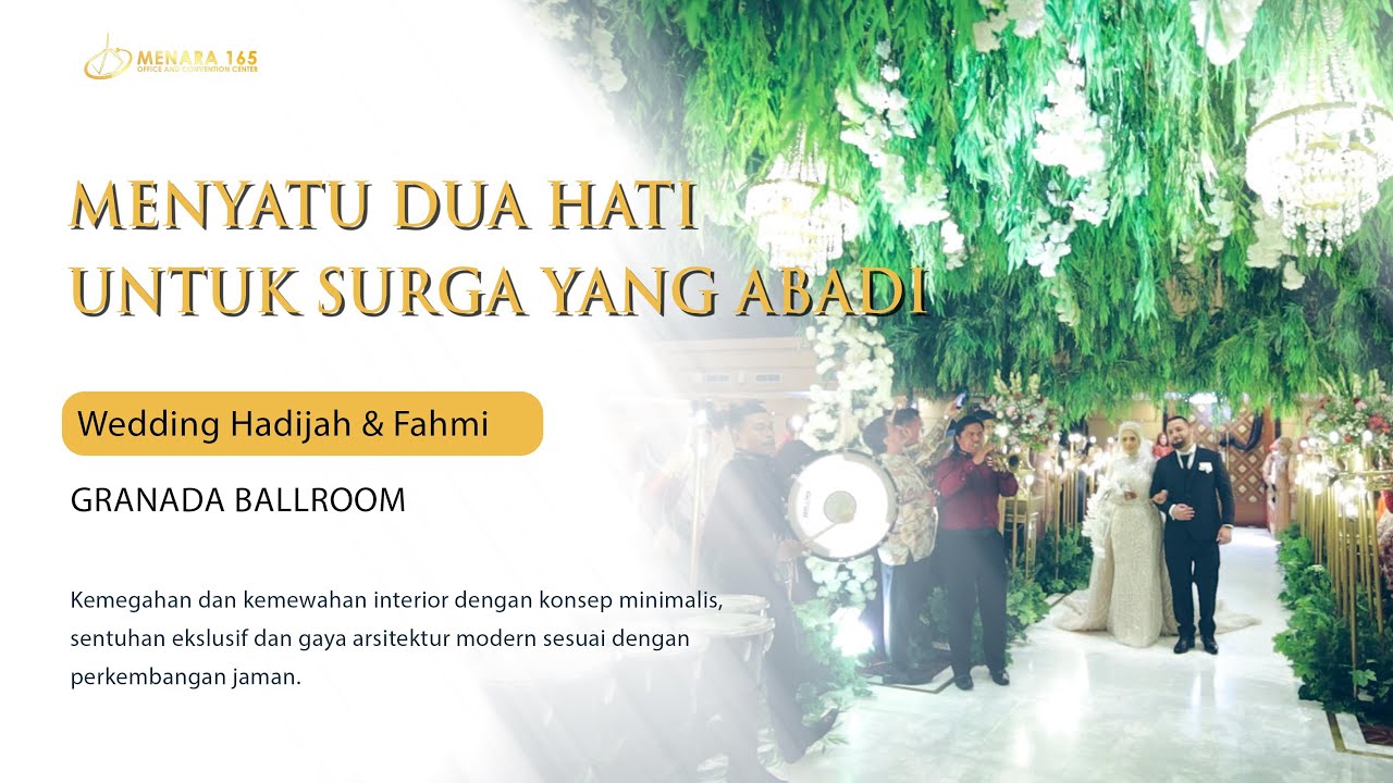The Modern Wedding Hadijah & Fahmi at Granada Ballroom