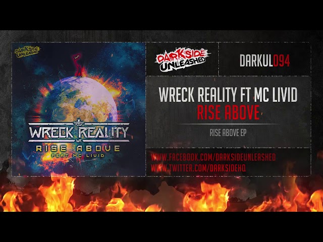 Wreck Reality Feat. Mc Livid - Rise Above (Original Mix)
