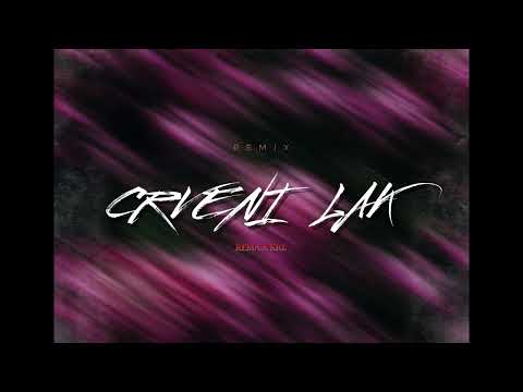 REMA x KRL / Crveni Lak (RMX) prod. by KVL