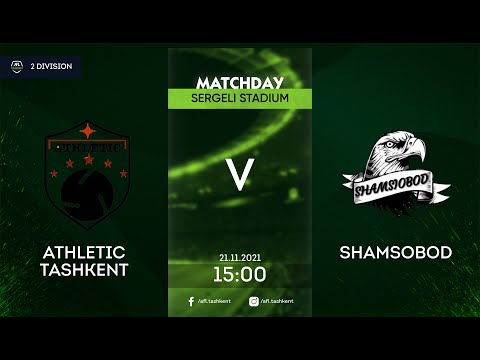 AFL 2- div 8- tur. ATHLETIC TASHKENT-SHAMSOBOD