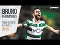 Bruno Fernandes: Todos os Golos (Liga 18/19)