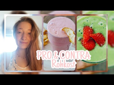 Rohkost Vor-und Nachteile und wie ich mich verändert habe🌞