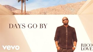 Rico Love - Days Go By (Audio)