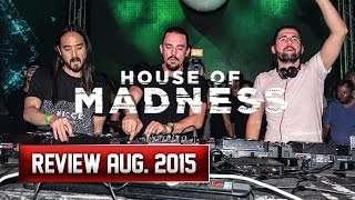 House of Madness  Amnesia Ibiza August 2015