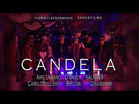 Aire Urbano - Candela (feat. Camilo Bullshit, BiFlow, Kalibre 9, D Shock & Diskavilar)