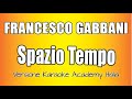 Francesco Gabbani - Spazio tempo (Versione Karaoke Academy Italia)