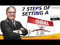 7 Steps Of Setting A Goal Santosh Nair Teesra Kadam RootPure